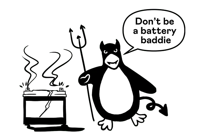 Cartoon of a penguin dressed as a devil beside a smoking, cracked battery, with a speech bubble saying, 