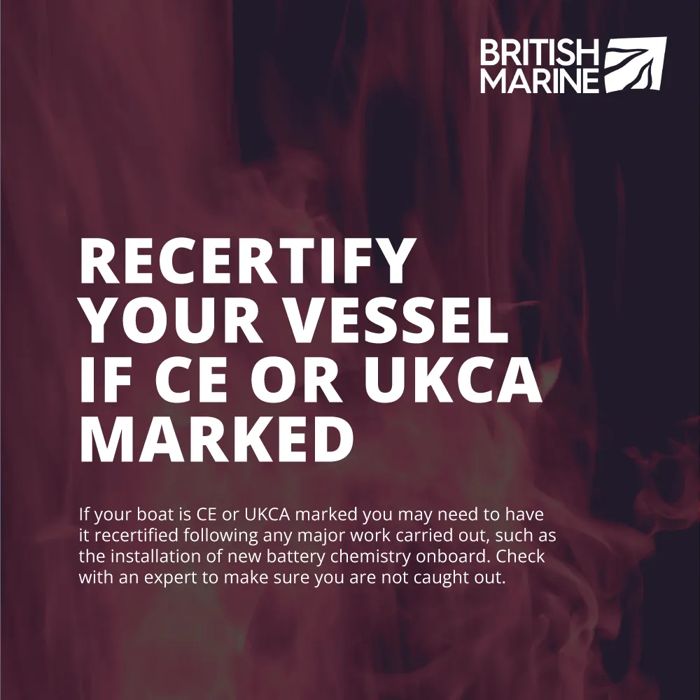 Text on a dark background with the British Marine logo urging vessel owners to recertify CE or UKCA marked boats after major work.